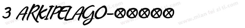 3 ARKIPELAGO字体转换